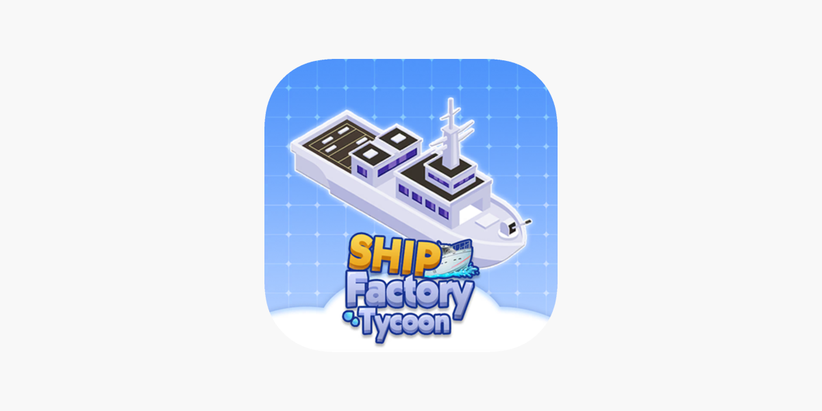 Ship Factory Tycoon ipa