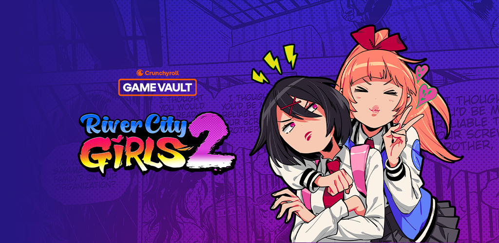 Crunchyroll River City Girls 2